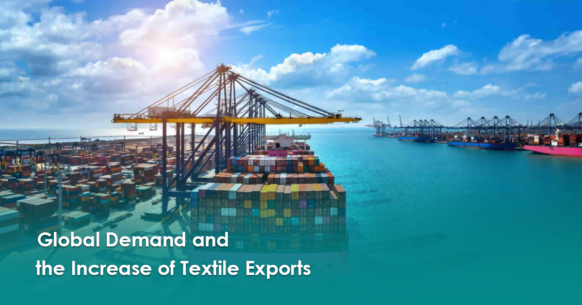 Picture for blog Global Demand and the Increase of Textile Exports 